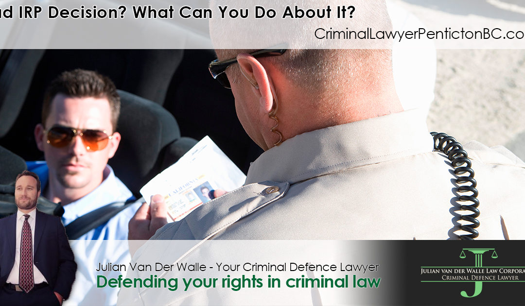 Bad IRP Decision? What Can You Do About It?